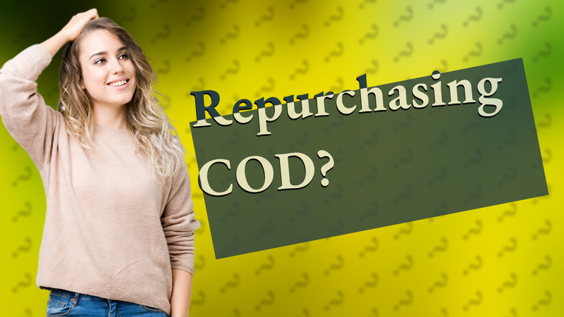 Repurchasing COD?