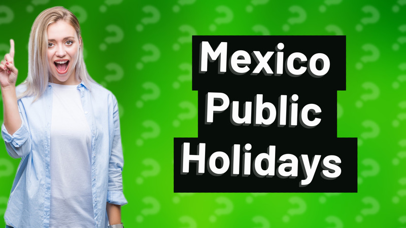 Mexico Public Holidays