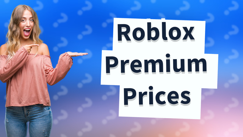 Roblox Premium Prices