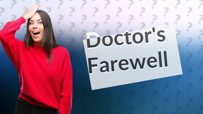 Doctor's Farewell