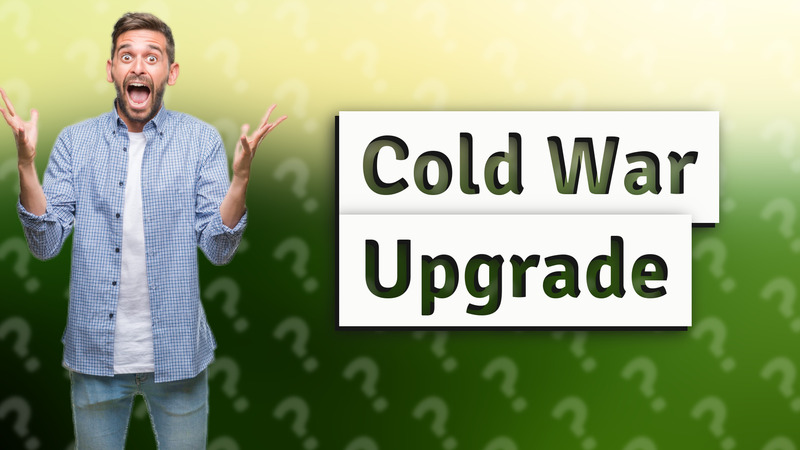 Cold War Upgrade