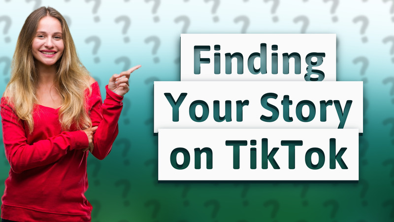 Finding Your Story on TikTok