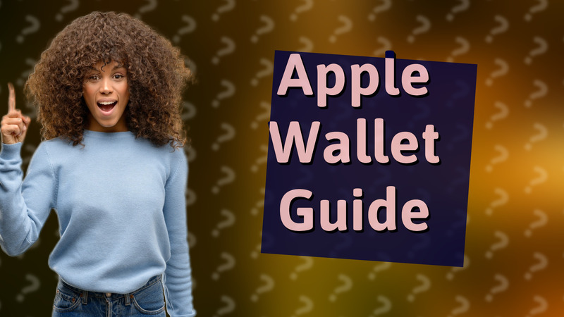 Apple Wallet Guide
