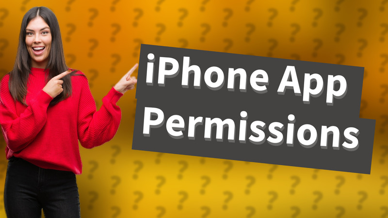 iPhone App Permissions