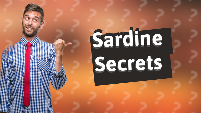 Sardine Secrets