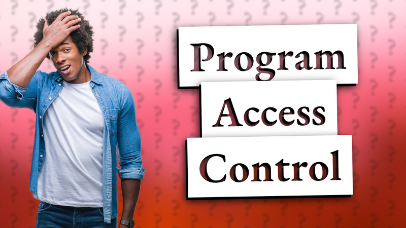 Program Access Control