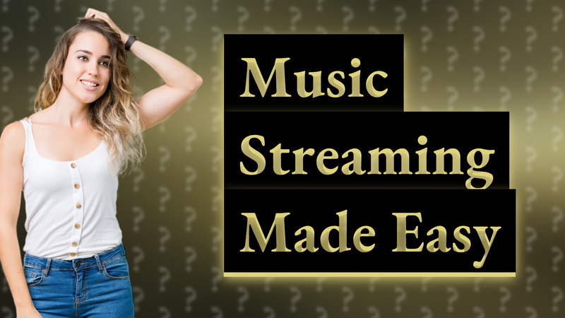 Music Streaming Made Easy