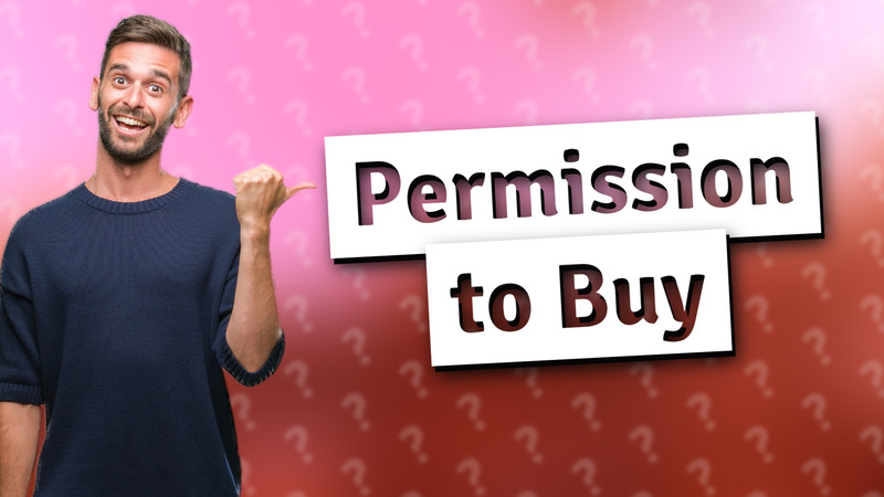 Permission to Buy