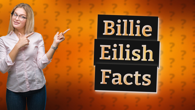 Billie Eilish Facts