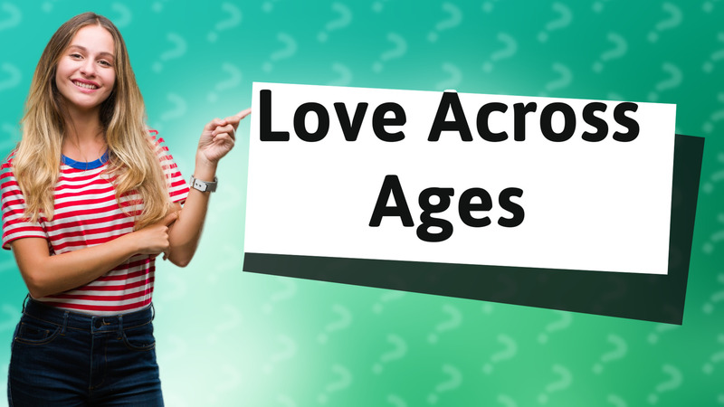 Love Across Ages