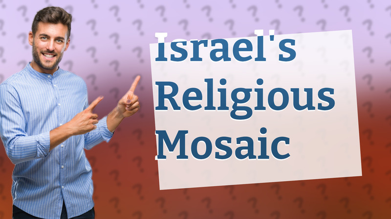 Israel's Religious Mosaic