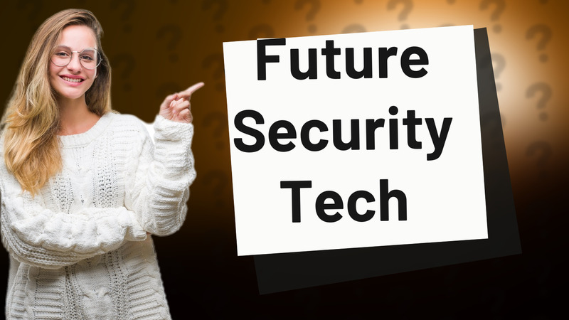 Future Security Tech