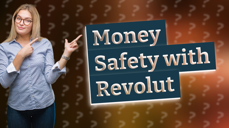 Money Safety with Revolut