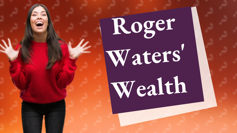 Roger Waters' Wealth
