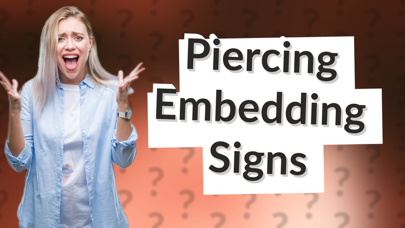 Piercing Embedding Signs