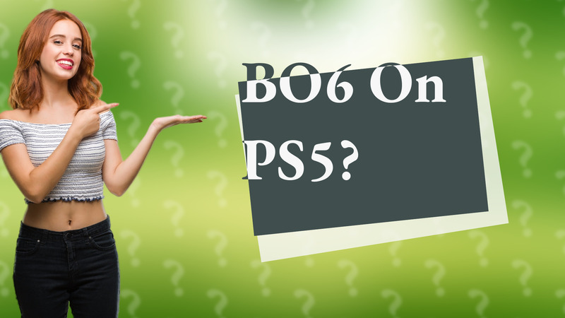 BO6 On PS5?