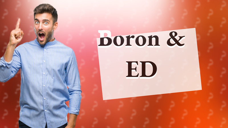 Boron & ED