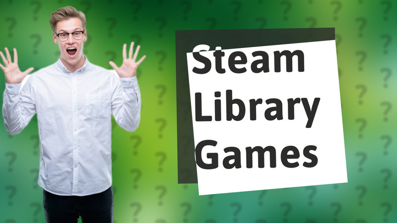 Steam Library Games