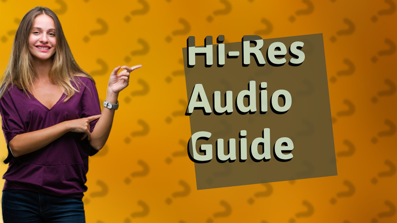 Hi-Res Audio Guide