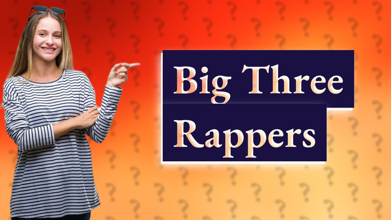 Big Three Rappers