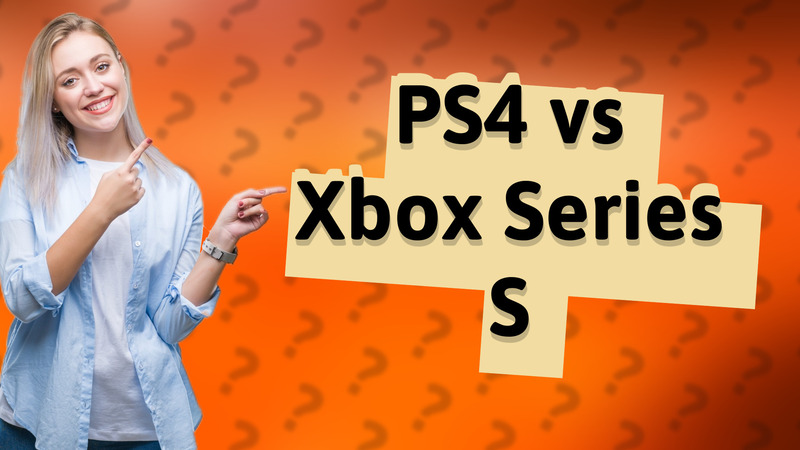 PS4 vs Xbox Series S