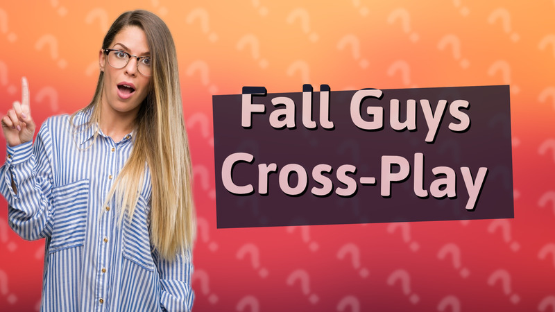 Fall Guys Cross-Play