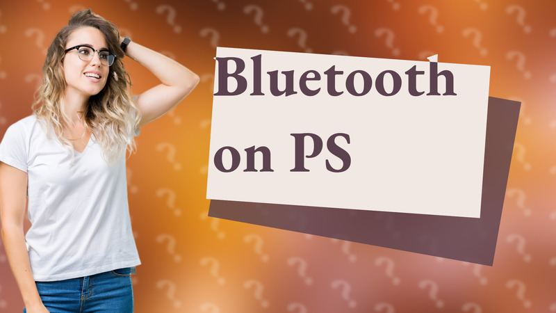 Bluetooth on PS