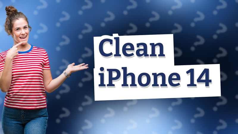 Clean iPhone 14