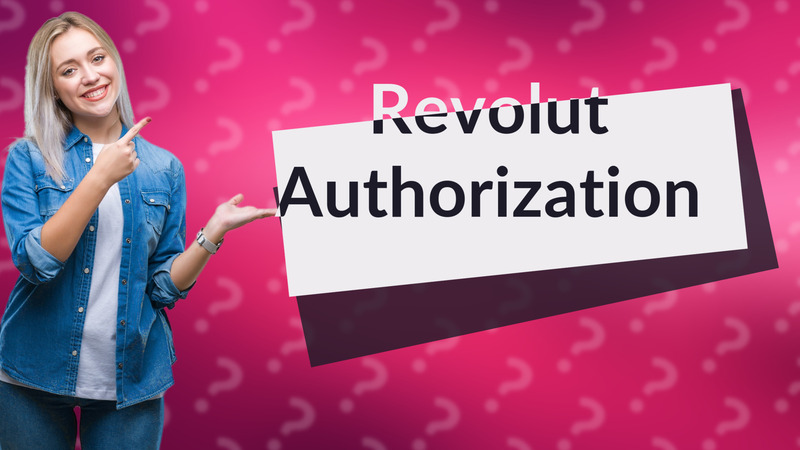 Revolut Authorization