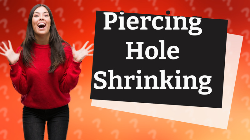 Piercing Hole Shrinking