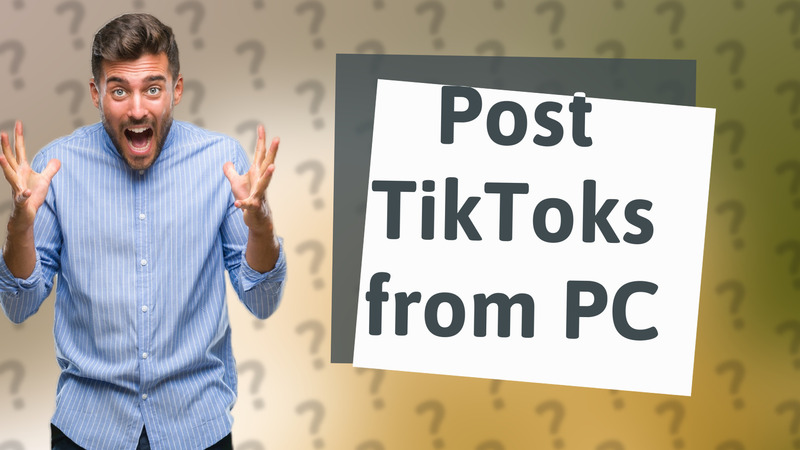 Post TikToks from PC
