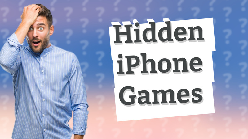 Hidden iPhone Games