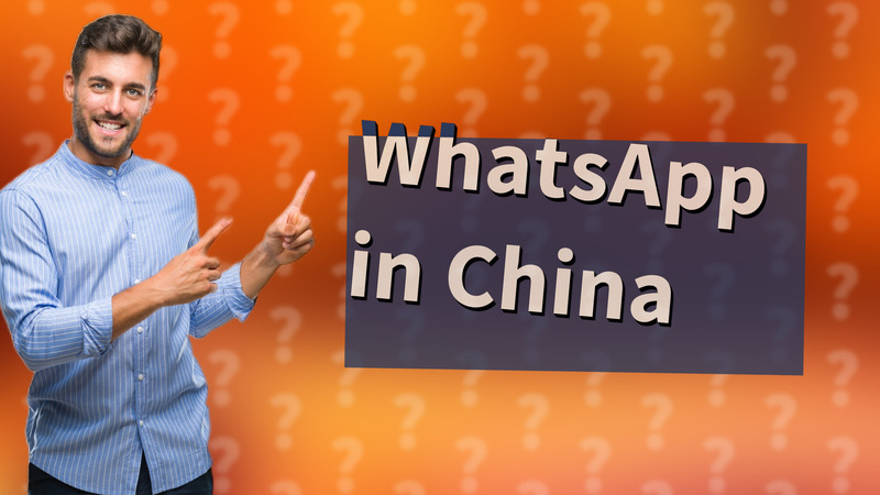 WhatsApp in China