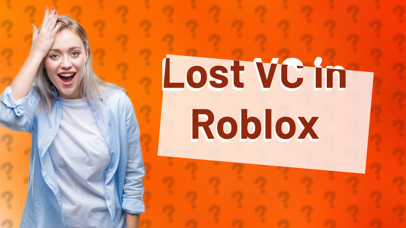 Lost VC in Roblox