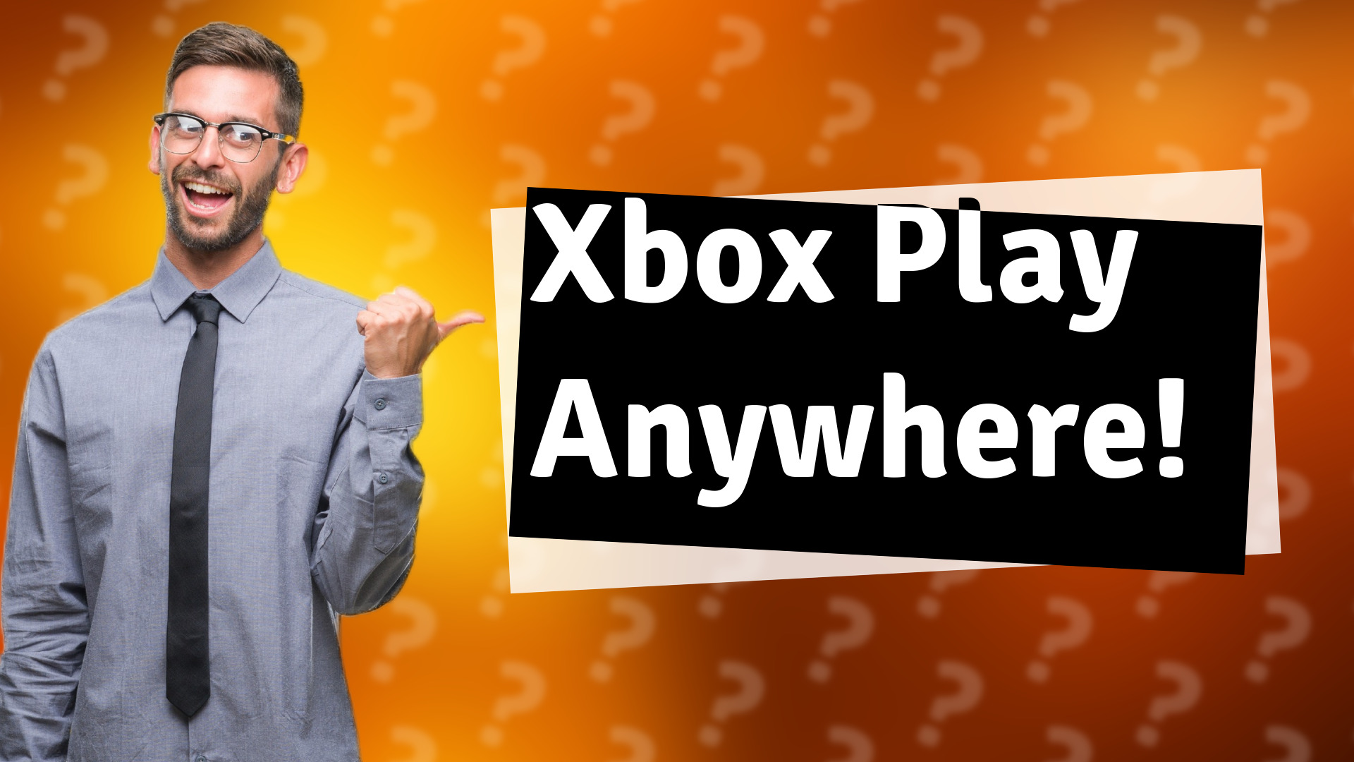 Xbox Play Anywhere!
