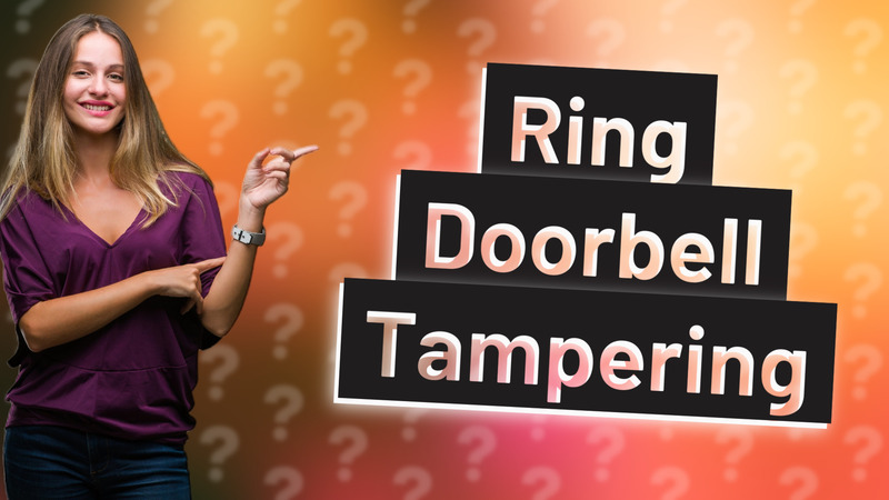 Ring Doorbell Tampering