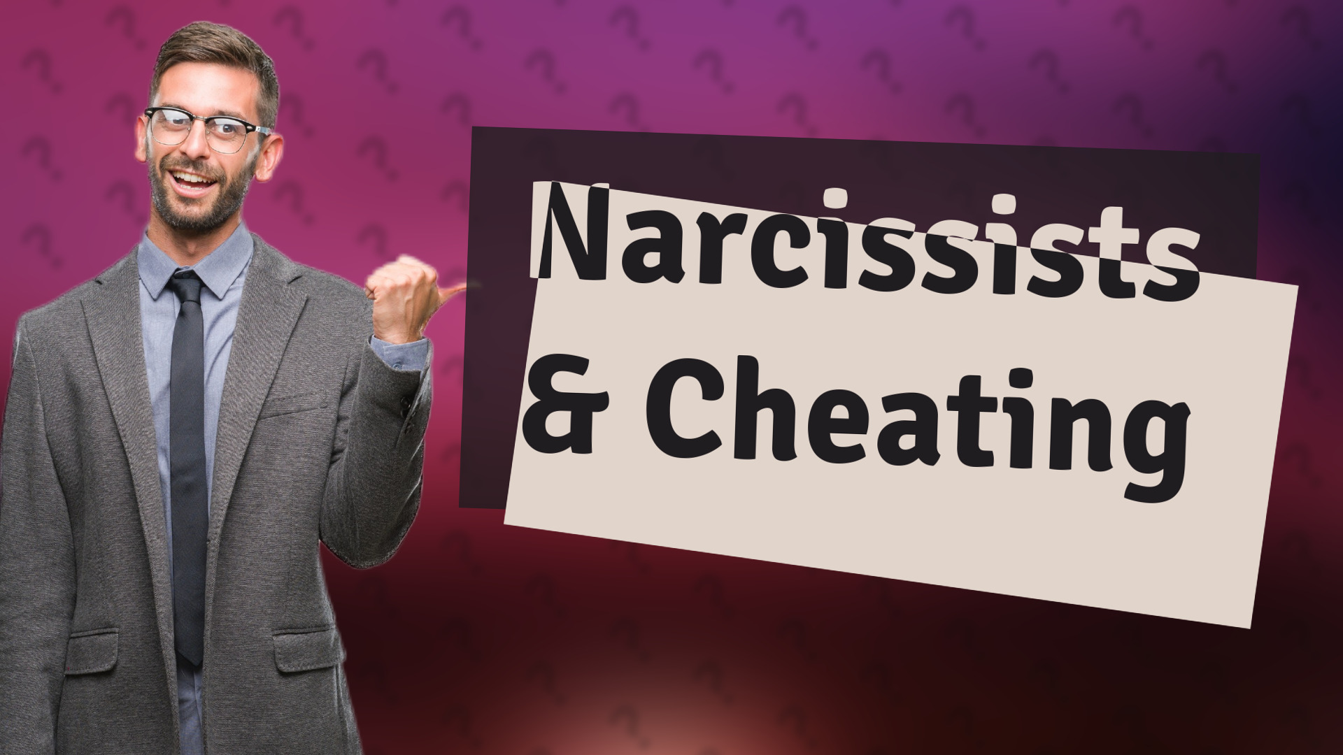 Narcissists & Cheating