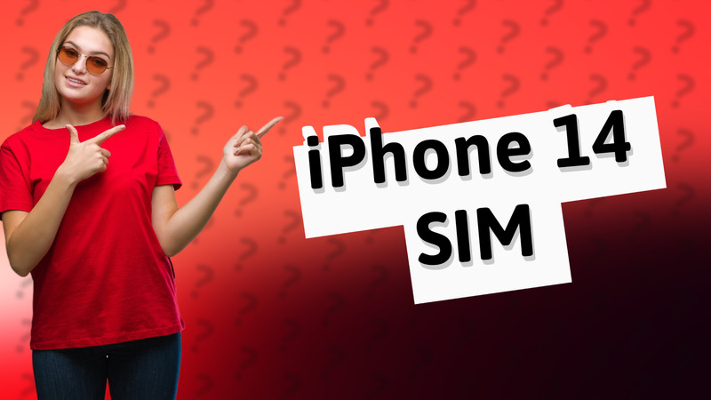 iPhone 14 SIM