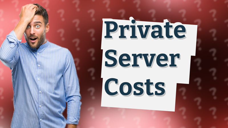 Private Server Costs