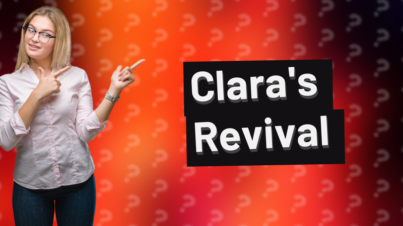 Clara's Revival