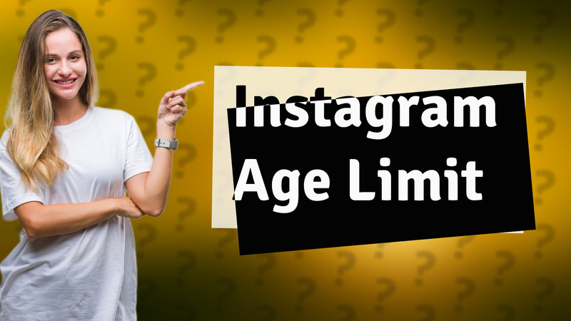 Instagram Age Limit