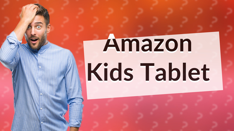 Amazon Kids Tablet