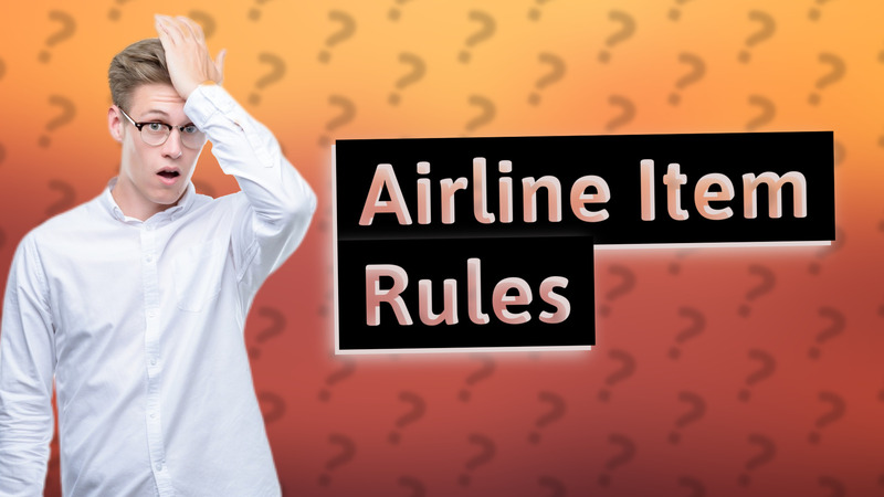 Airline Item Rules
