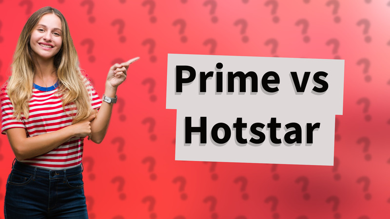 Prime vs Hotstar