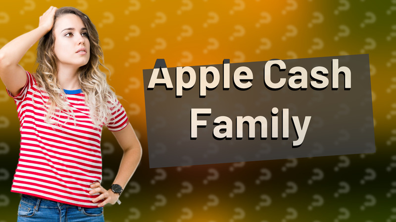 Apple Cash Family