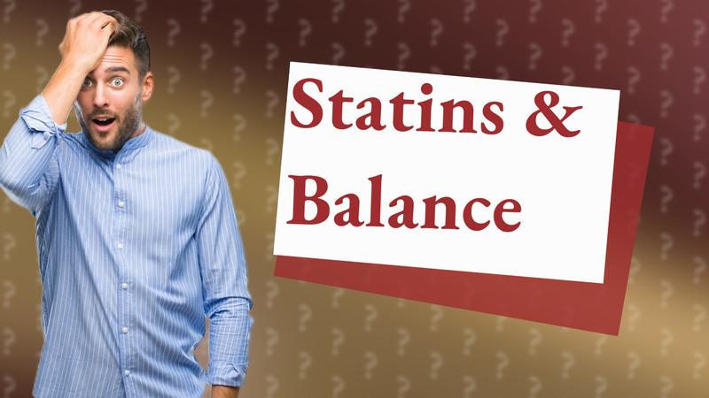 Statins & Balance
