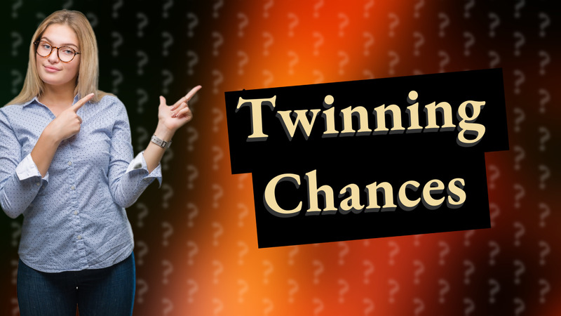 Twinning Chances