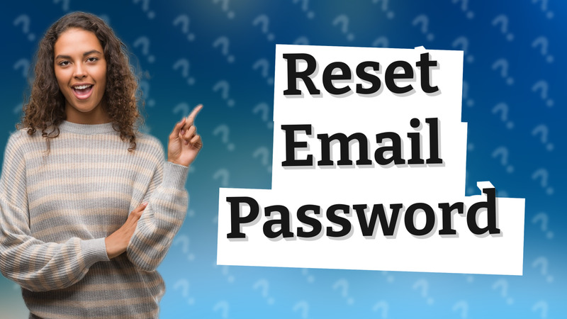 Reset Email Password