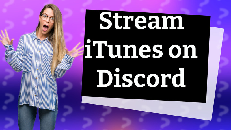 Stream iTunes on Discord