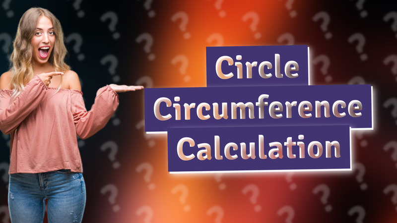 Circle Circumference Calculation